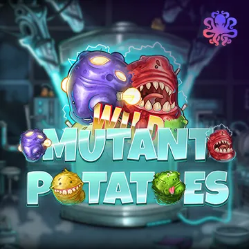 Mutant Potatoes - KINGBET189