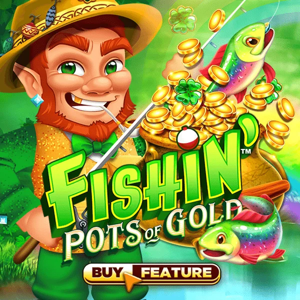 Fishin Pots of Gold - KINGBET189