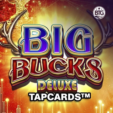 Big Bucks Deluxe Tapcards - KINGBET189