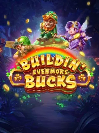 Buildin Even More Bucks - KINGBET189
