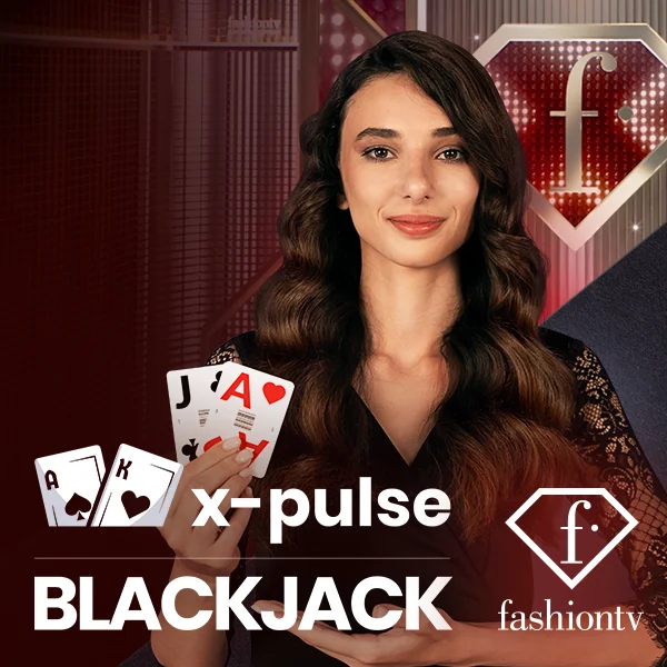 FashionTV X-Pulse Blackjack - KINGBET189