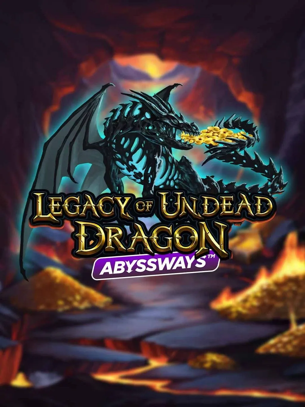 Legacy of Undead Dragon ABYSSWAYS - KINGBET189