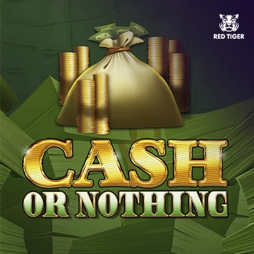 Cash Or Nothing - KINGBET189