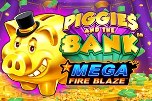 Mega Fire Blaze: Piggies and the Bank™ - KINGBET189