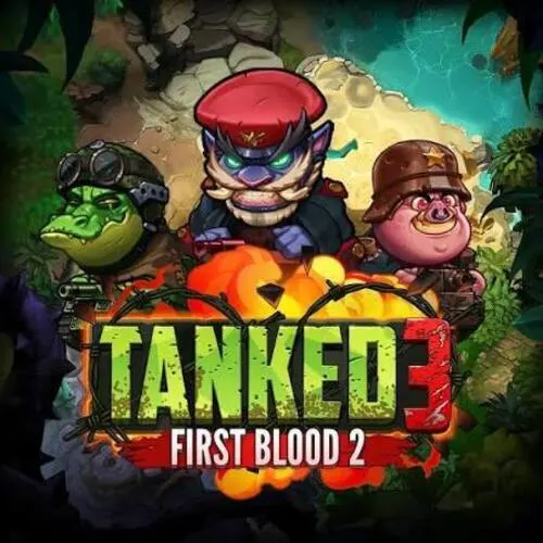 Tanked 3: First Blood 2 - KINGBET189