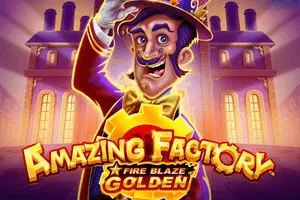 Fire Blaze Golden: Amazing Factory - KINGBET189