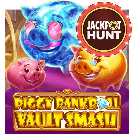 Piggy Bankroll: Vault Smash - KINGBET189