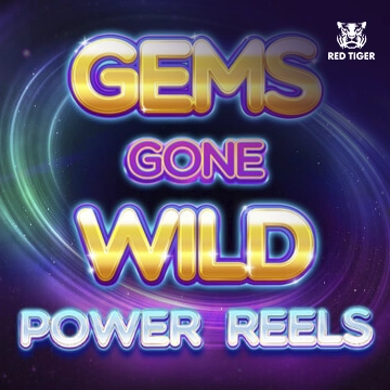 Gems Gone Wild Power Reels - KINGBET189