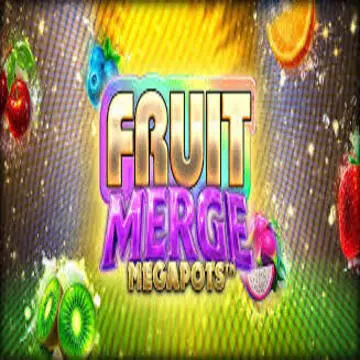 Fruit Merge Megapots - KINGBET189
