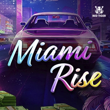 Miami Rise - KINGBET189