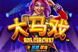Mega Fire Blaze: Big Circus! - KINGBET189